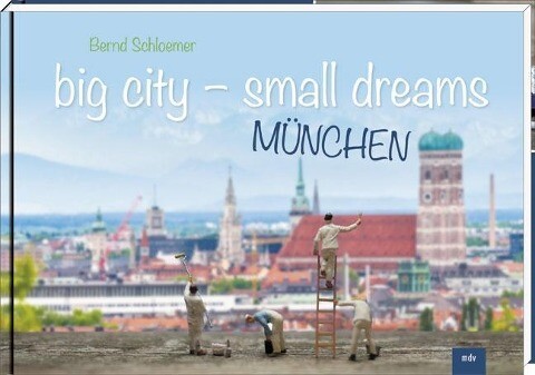 big city - small dreams als Buch big city - small dreams als Buch