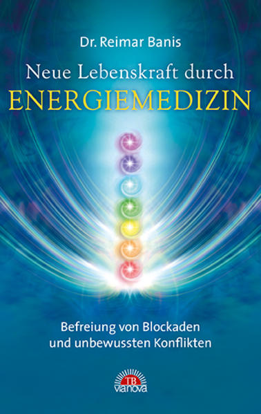 Via Nova Verlag Neue Lebenskraft Durch Energiemedizin