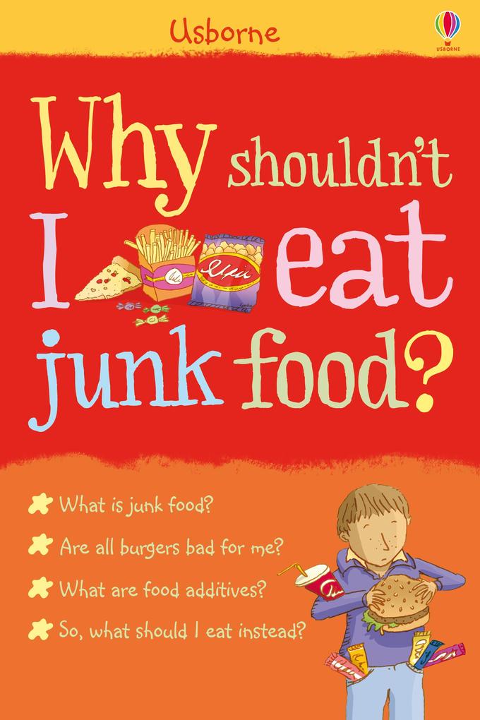 Why Shouldn‘t I Eat Junk Food?