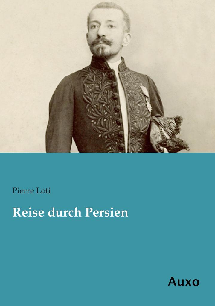 Reise durch Persien