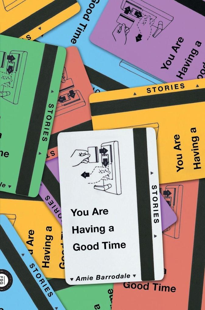 You Are Having a Good Time