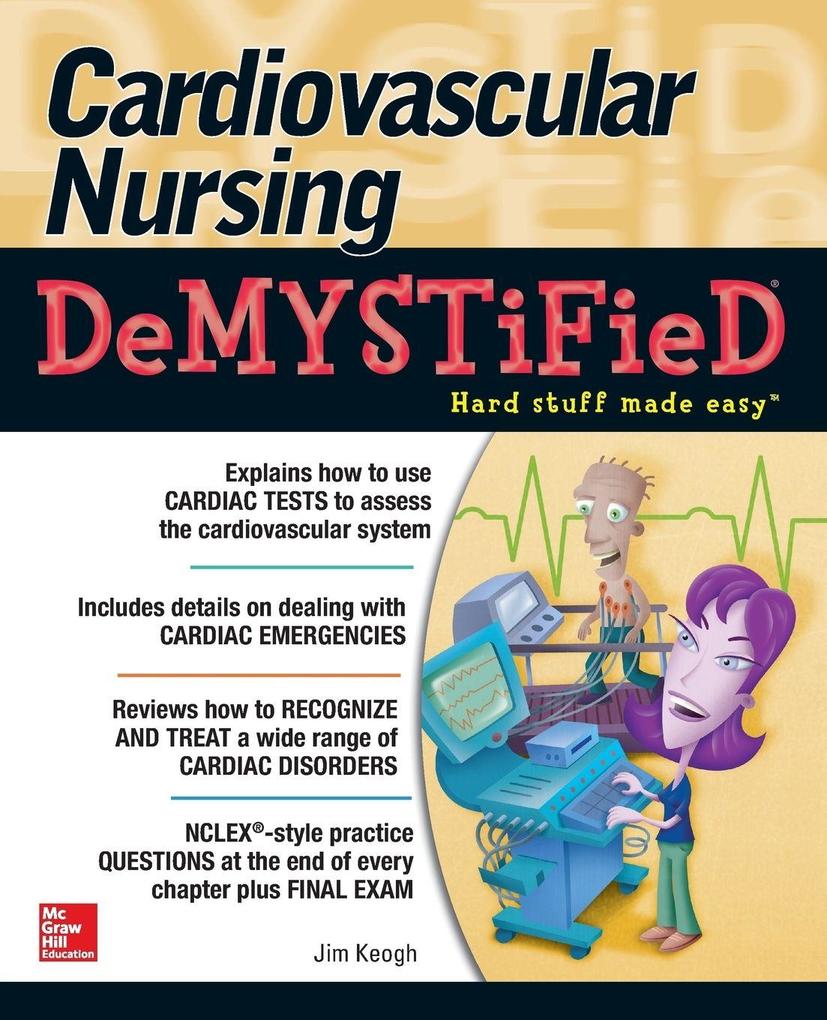 Cardiovascular Nursing Demystified