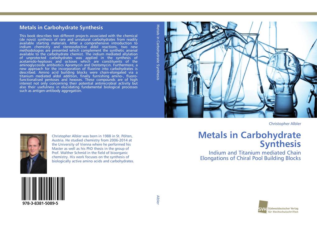 Metals in Carbohydrate Synthesis - Christopher Albler