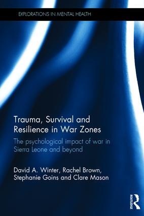 Trauma Survival and Resilience in War Zones