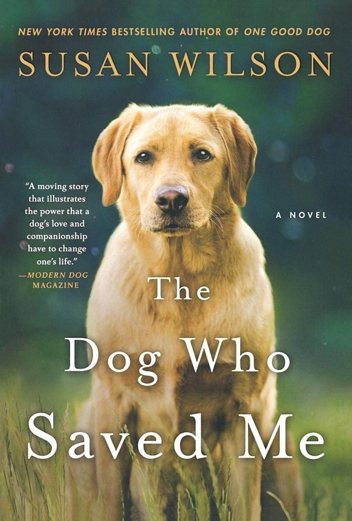 Dog Who Saved Me