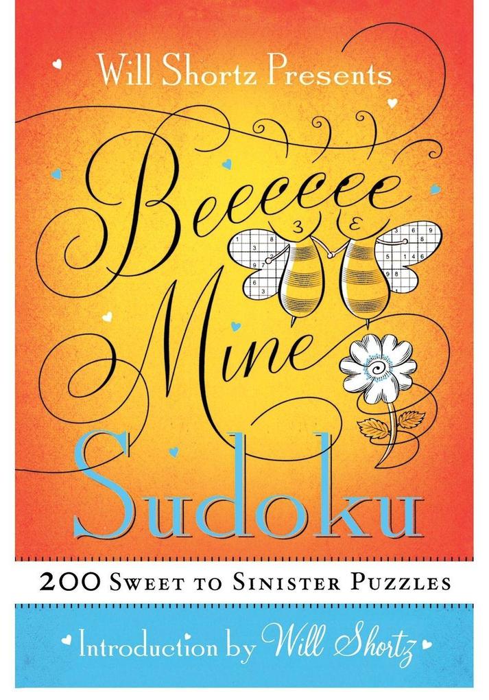 Will Shortz Presents Be Mine Sudoku