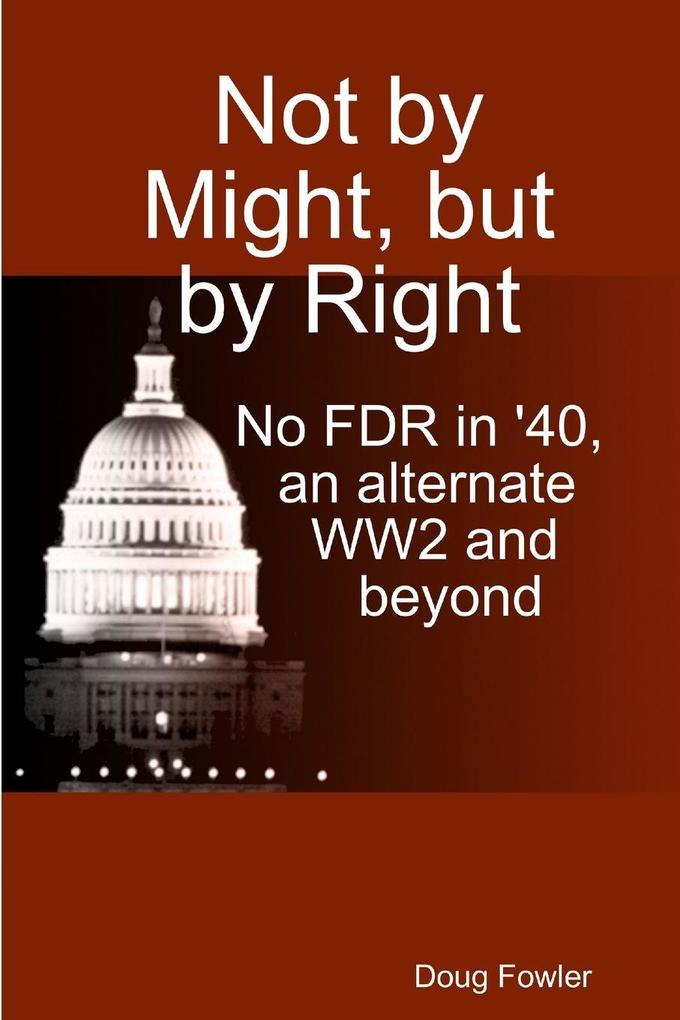 Not by Might but by Right