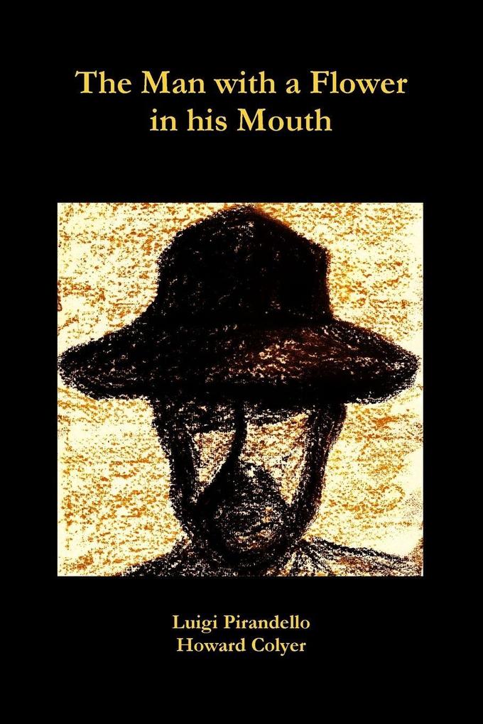 The Man with a Flower in his Mouth