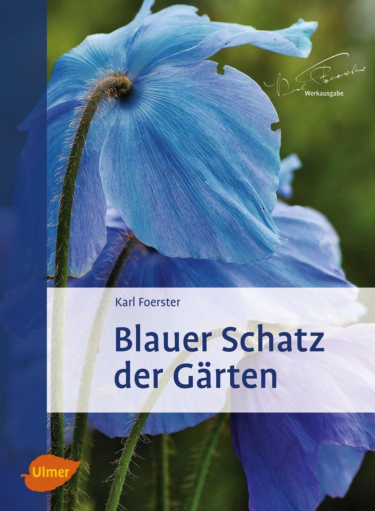 Eugen Ulmer Blauer Schatz Der Gärten, Ratgeber Von Karl Foerster - Bild 3