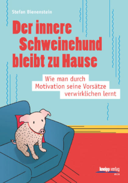 Image of Der innere Schweinehund bleibt zu Hause