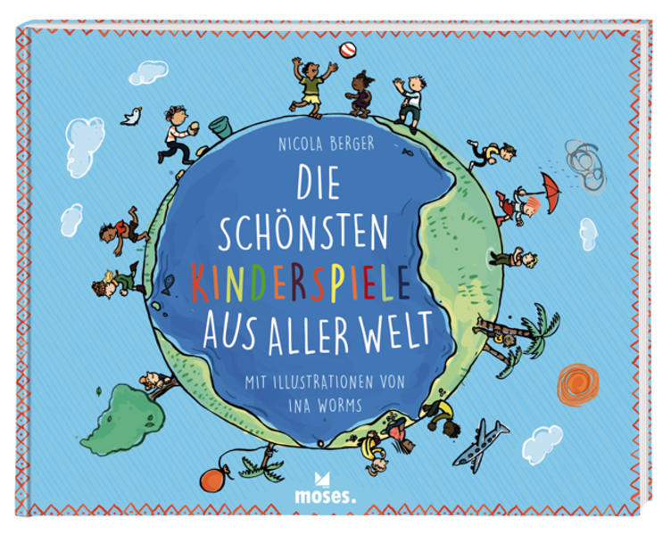 Image of Die schönsten Kinderspiele aus aller Welt