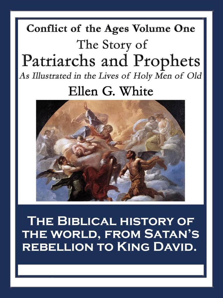 The Story of Patriarchs and Prophets