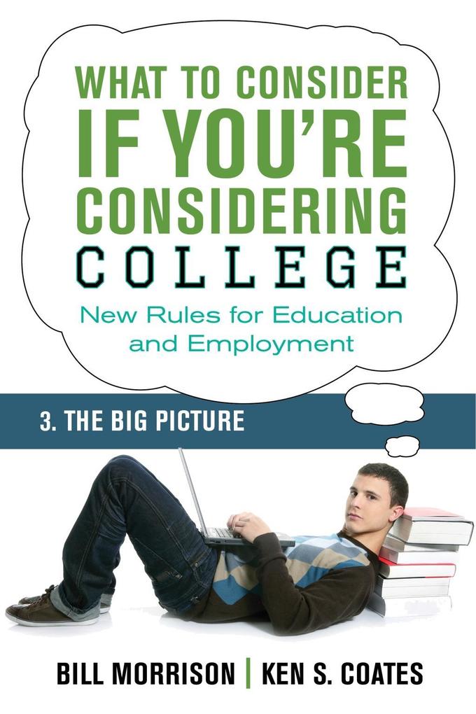 What To Consider if You‘re Considering College - The Big Picture