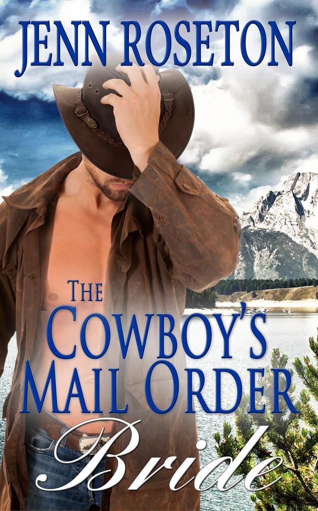 The Cowboy‘s Mail Order Bride (BBW Romance - Billionaire Brothers 5)