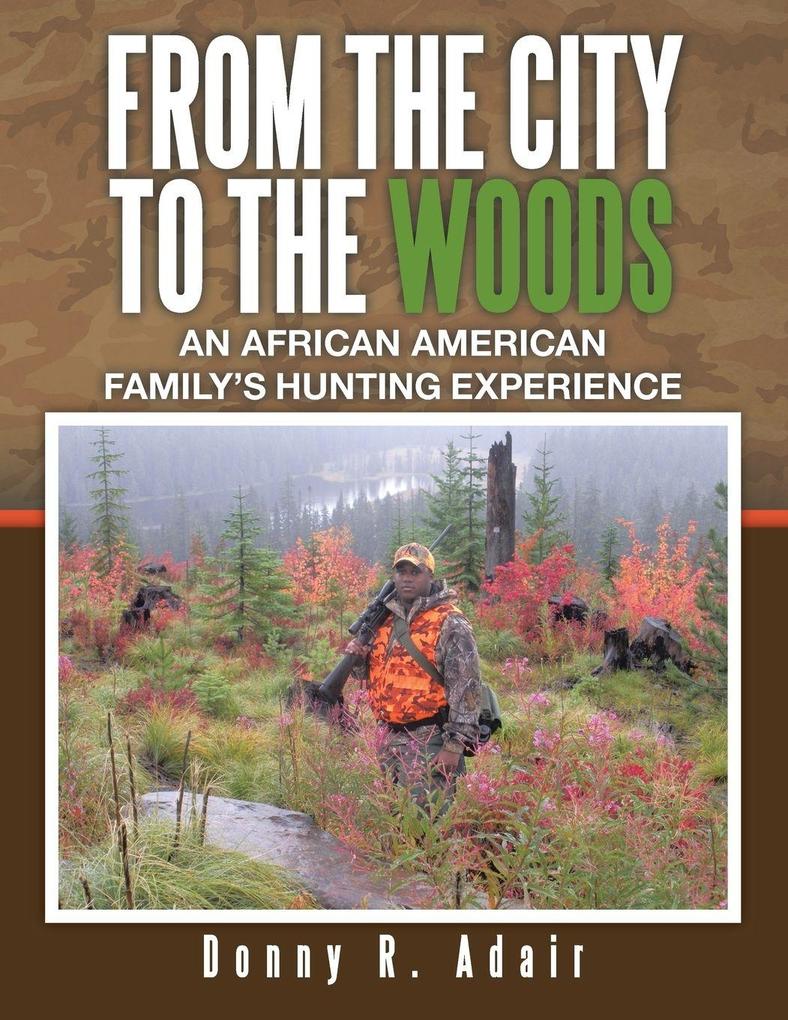 From the City to the Woods