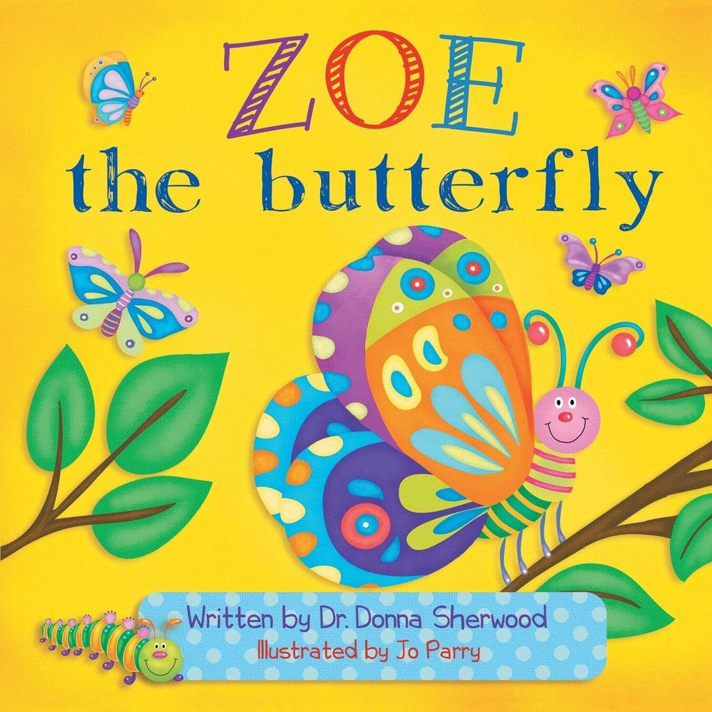 Zoe the Butterfly