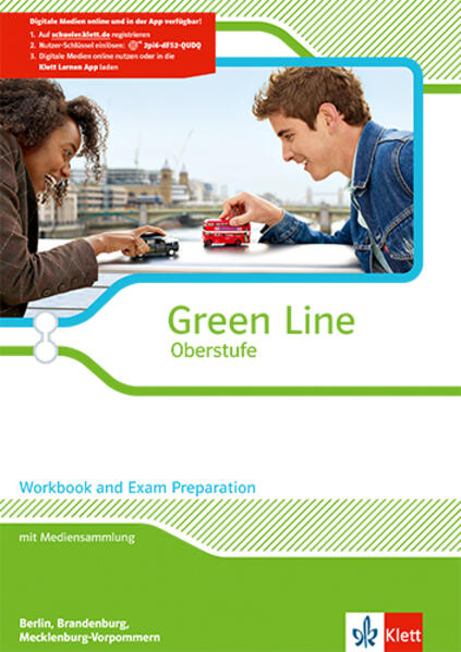 Green Line Oberstufe. Klasse 11/12. Workbook and Exam Preparation mit Mediensammlung. Ausgabe 2015. Berlin Brandenburg Mecklenburg-Vorpommern