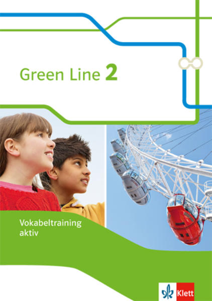 Green Line 2. Vokabeltraining aktiv Arbeitsheft. Neue Ausgabe
