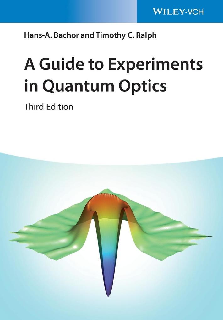 Wiley Vch A Guide To Experiments In Quantum Optics, Fachbücher Von Timothy C. Ralph, Hans-A. Bachor - Bild 4