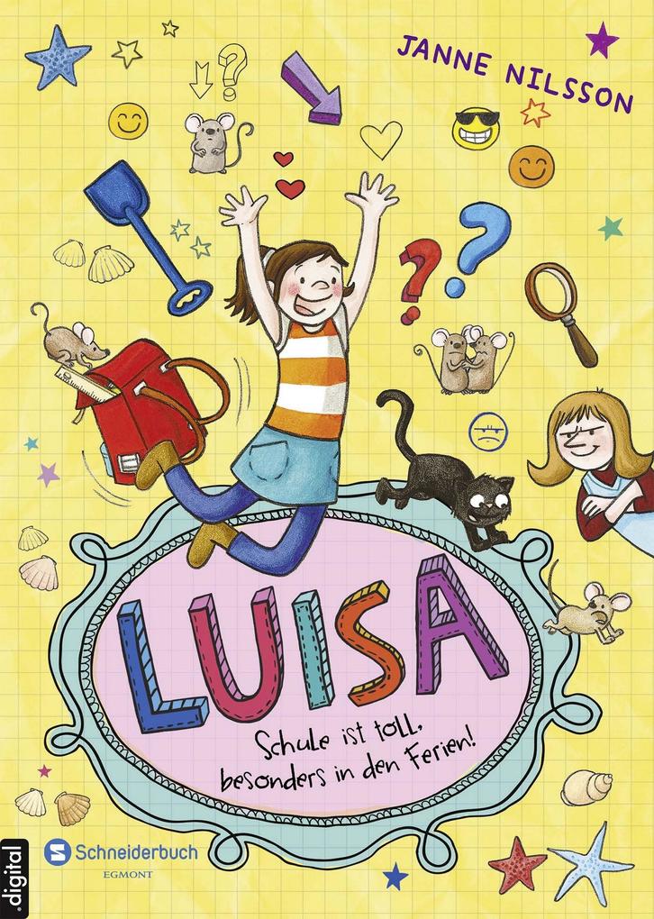 Luisa - Schule ist toll besonders in den Ferien!