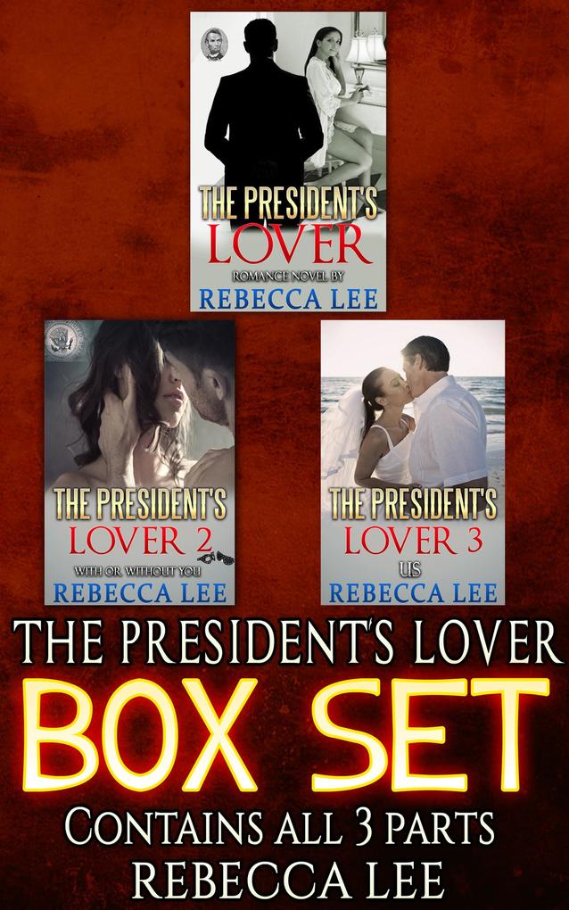 The President's Lover: The Boxed Set