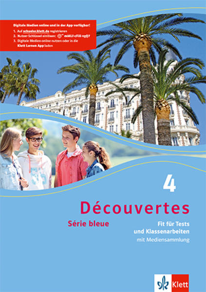 Découvertes Série bleue 4. Fit für Test und Klassenarbeiten. Arbeitsheft mit Lösungen und Audios ab Klasse 7