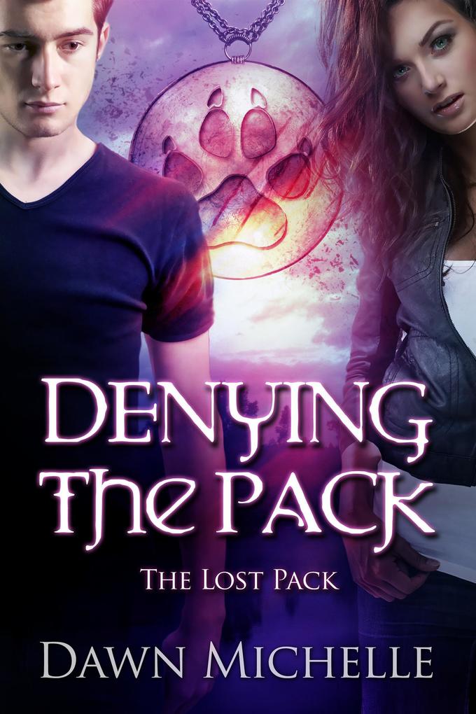 Denying the Pack (The Lost Pack #4)