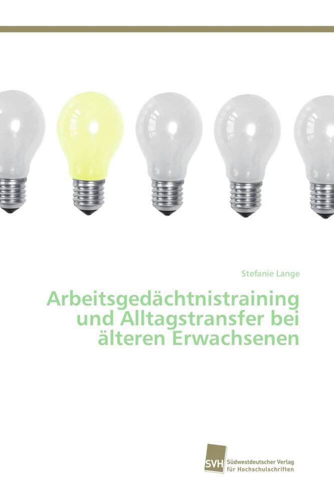 Arbeitsgedächtnistraining und Alltagstransfer bei älteren Erwachsenen