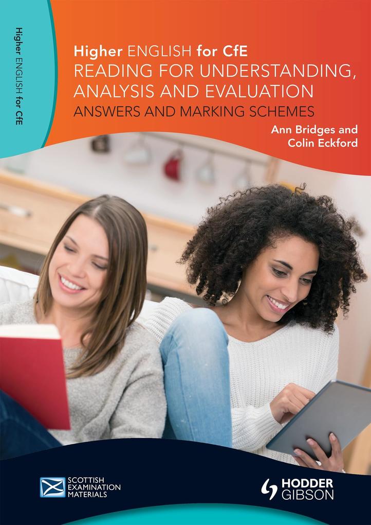 Higher English: Reading for Understanding Analysis and Evaluation - Answers and Marking Schemes