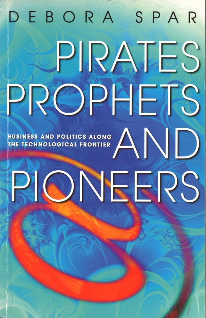 Pirates Prophets And Pioneers