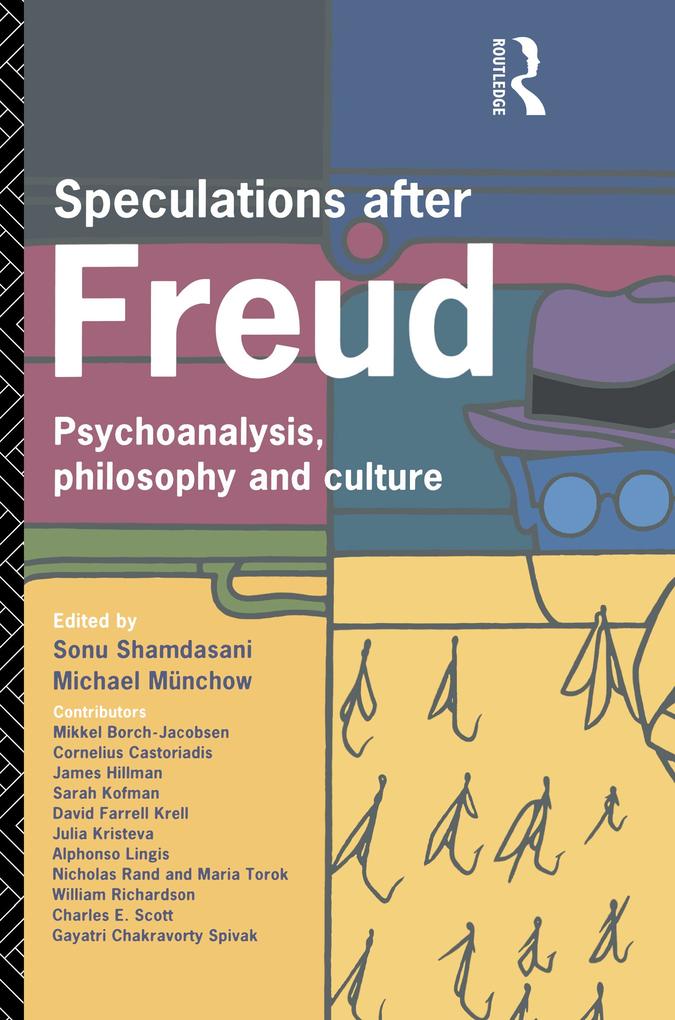 Speculations After Freud