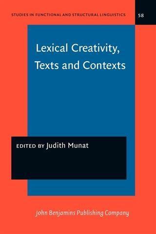 Lexical Creativity Texts and Contexts