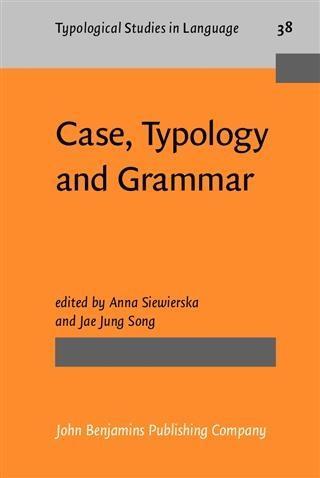 Case Typology and Grammar
