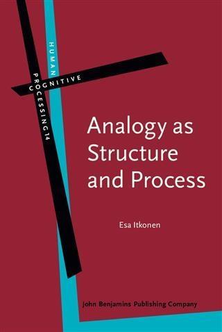 Analogy as Structure and Process - Esa Itkonen