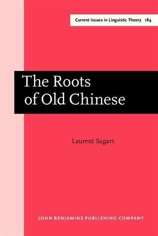 Roots of Old Chinese - Laurent Sagart