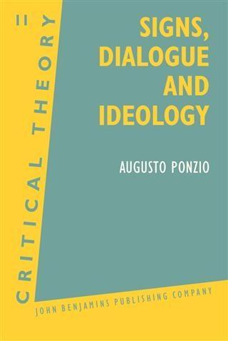 Signs Dialogue and Ideology