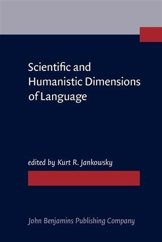Scientific and Humanistic Dimensions of Language