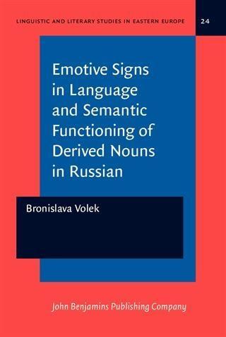 Emotive Signs in Language and Semantic Functioning of Derived Nouns in Russian