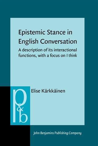 Epistemic Stance in English Conversation