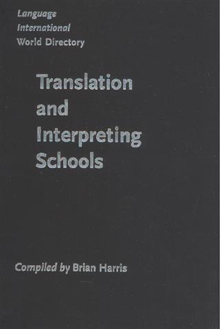 Language International World Directory of Translation and Interpreting Schools