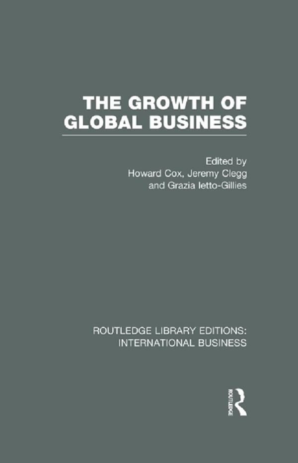 The Growth of Global Business (RLE International Business)
