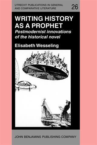 Writing History as a Prophet - Elisabeth Wesseling