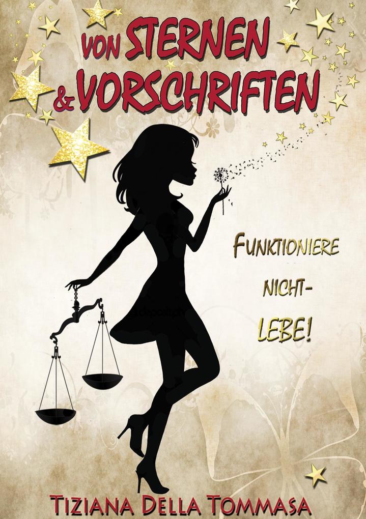 Von Sternen & Vorschriften
