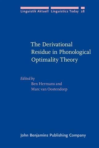 Derivational Residue in Phonological Optimality Theory