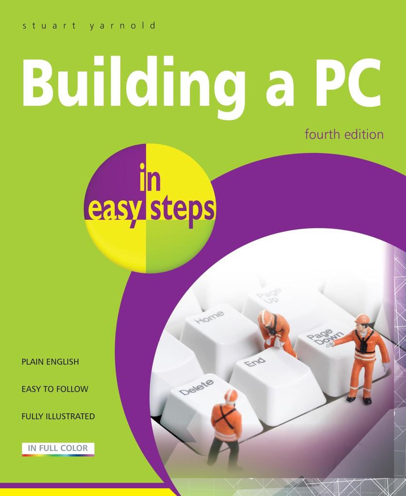 Building a PC in easy steps 4th edition
