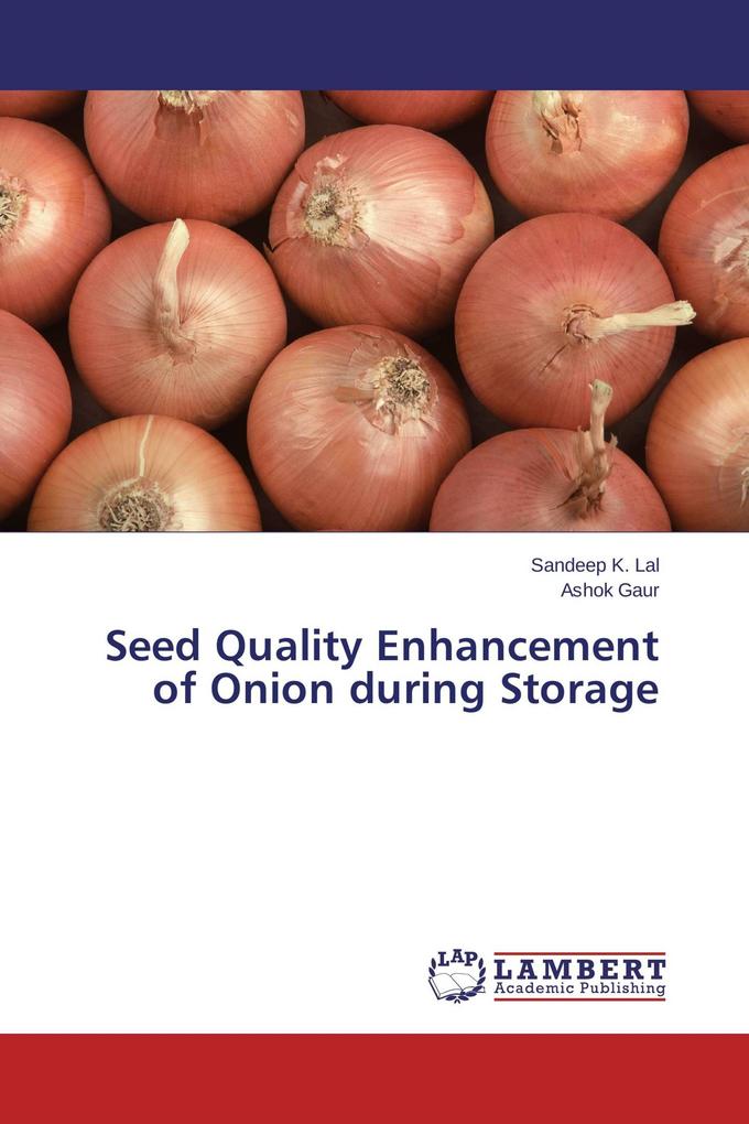 Seed Quality Enhancement of Onion during Storage