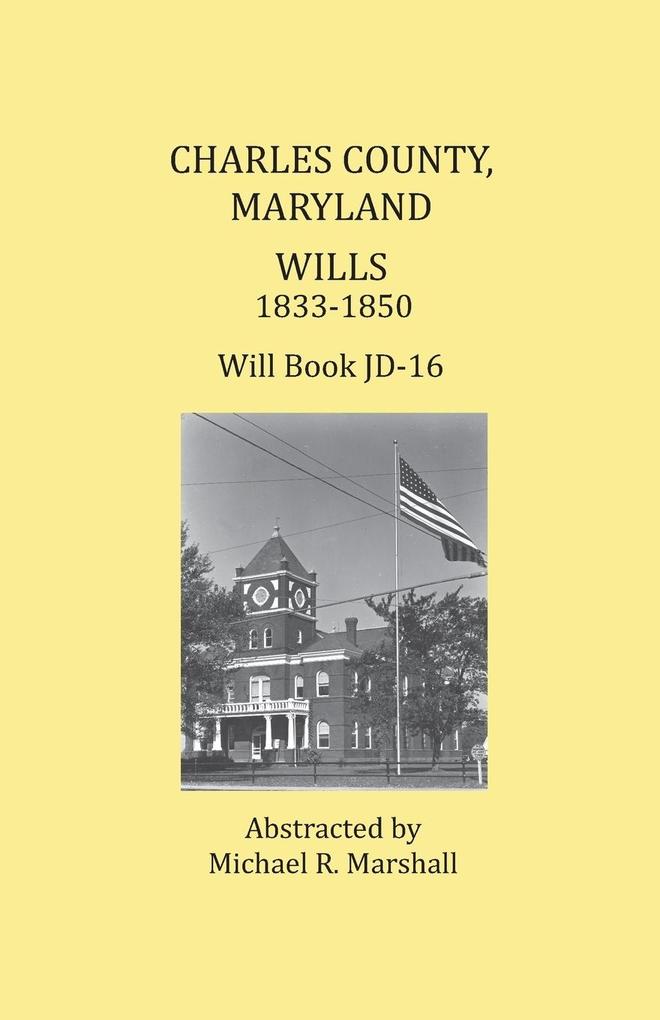 Charles County Maryland Wills 1833-1850