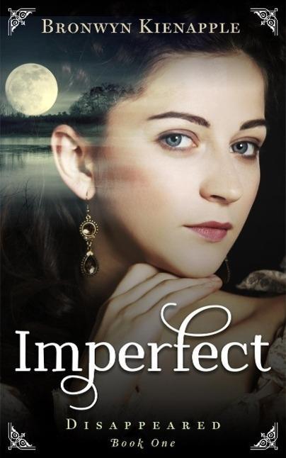 Imperfect (Disappeared #1)