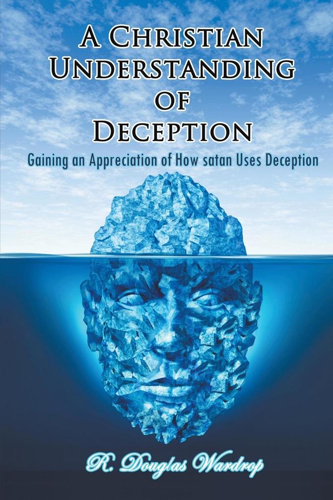 Christian Understanding of Deception