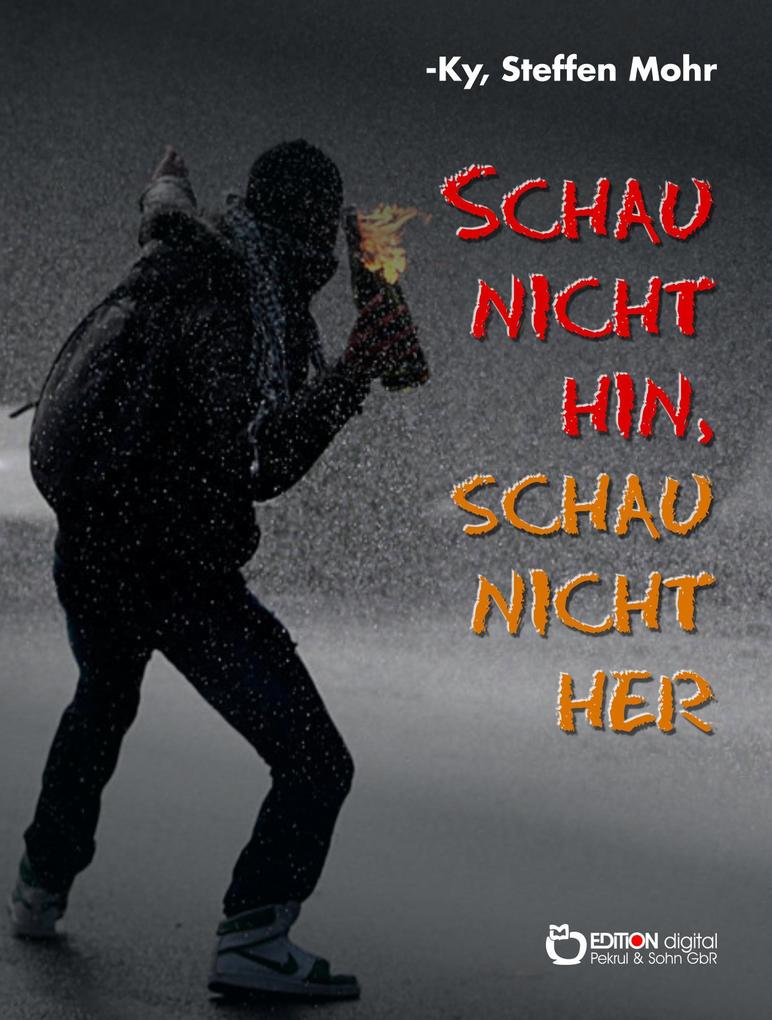 Schau nicht hin schau nicht her